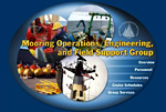 Mooring Operations, Engineering, and Field Support Group