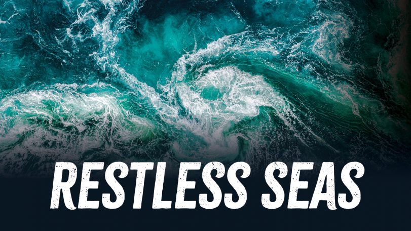 Restless Seas